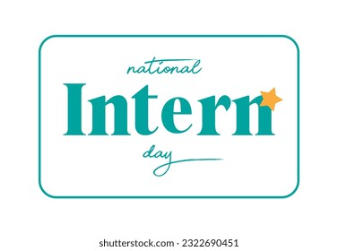 national intern day, background template Holiday concept
