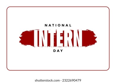 national intern day, background template Holiday concept