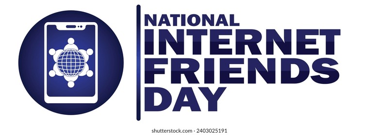 National Internet Friends Day Vector illustration. Holiday concept. Template for background, banner, card, poster with text inscription.