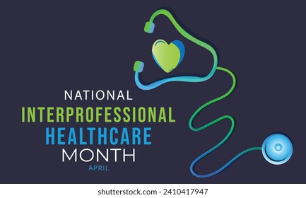 National Interprofessional Healthcare Month. background, banner, card, poster, template. Vector illustration.