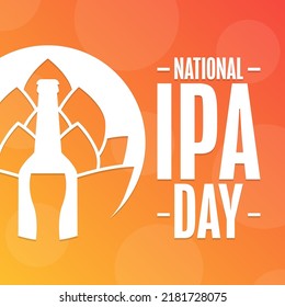 National IPA Day. Holiday concept. Template for background, banner, card, poster with text inscription. Vector EPS10 illustration