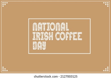 National Irish Coffee Day Vector Template