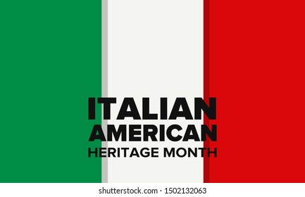 National Italian American Heritage Month. Happy holiday celebrate annual in October. Italy and United States flag. Culture month. Patriotic design. Poster, card, banner, template. Vector illustration