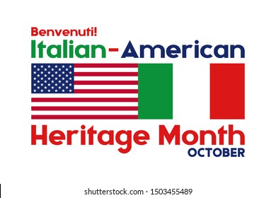 National Italian American Heritage Month. Benvenuti! (Welcome!). Сelebrate annual in October. Background, poster, greeting card, banner design. Vector EPS 10