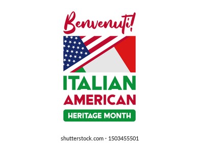 National Italian American Heritage Month. Benvenuti! (Welcome!). Сelebrate annual in October. Background, poster, greeting card, banner design. Vector EPS 10