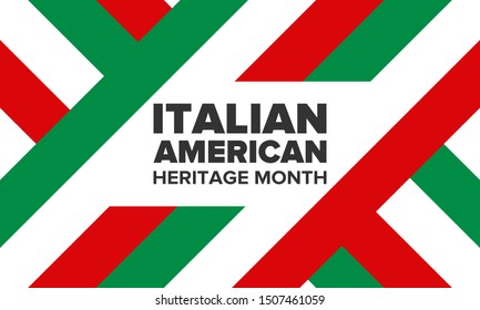 National Italian American Heritage Month. Happy holiday celebrate annual in October. Italy and United States flag. Culture month. Patriotic design. Poster, card, banner, template. Vector illustration