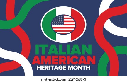 National Italian American Heritage Month. Happy holiday celebrate annual in October. Italy and United States flag. Culture month. Patriotic design. Poster, card, banner, template. Vector illustration
