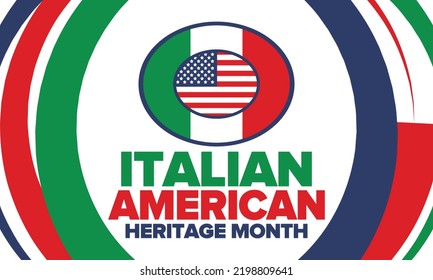 National Italian American Heritage Month. Happy holiday celebrate annual in October. Italy and United States flag. Culture month. Patriotic design. Poster, card, banner, template. Vector illustration