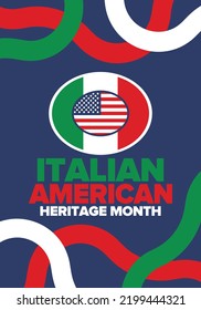 National Italian American Heritage Month. Happy holiday celebrate annual in October. Italy and United States flag. Culture month. Patriotic design. Poster, card, banner, template. Vector illustration