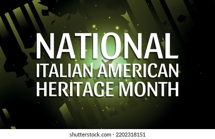 National Italian American Heritage Month. Design Suitable For Greeting Card Poster And Banner