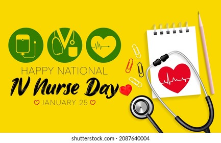 National IV Nurse Day Is Observed Every Year On January 25, To Recognize Infusion Nurse Professionals Around The World. Vector Illustration