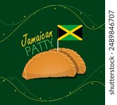 National Jamaican Patty Day event food banner. Jamaican patty dish with Jamaican flag on dark green background to celebrate on August