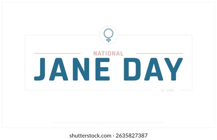 National Jane Day on white background, Typographic Design of National Jane Day, Vector Design of National Jane Day, National Jane Day Design