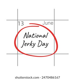 National Jerky Day, June 06.