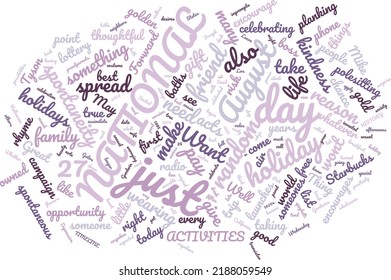 National Just Because Day 27 August Word Cloud In Vector Art Creative Colourful White Back Ground
