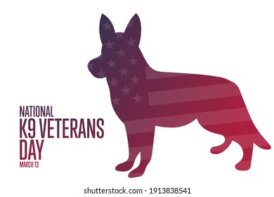 National K9 Veterans Day. March 13. Holiday concept. Template for background, banner, card, poster with text inscription. Vector EPS10 illustration