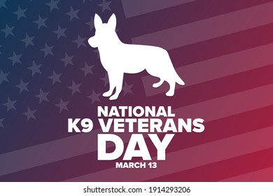 National K9 Veterans Day. March 13. Holiday concept. Template for background, banner, card, poster with text inscription. Vector EPS10 illustration