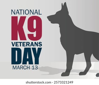 National K9 Veterans Day. March 13. Holiday concept. Template for background, banner, card, poster with text inscription.