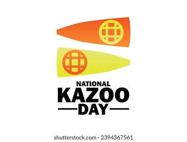 National Kazoo Day. Vector illustration. Suitable for greeting card, poster and banner.