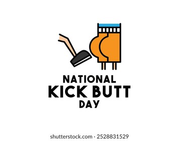 National Kick Butt Day. Flat design vector. Eps 10.