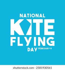 National Kite Flying Day. February 8. Blue background. Eps 10.