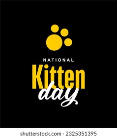 National Kitten Day, background template Holiday concept