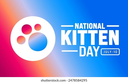 National Kitten Day background template. Holiday concept. Use a background, banner, placard, card, and poster design template with text inscription and standard color. vector illustration.