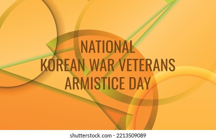 National Korean War Veterans Armistice Day.Design suitable for greeting card poster and banner