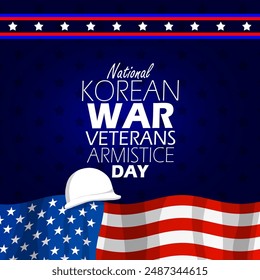 National Korean War Veterans Armistice Day event banner.  Bold text with a war helmet and American flag on dark blue background to commemorate on July 27th