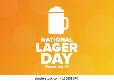 National Lager Day. December 10. Holiday concept. Template for background, banner, card, poster with text inscription. Vector EPS10 illustration