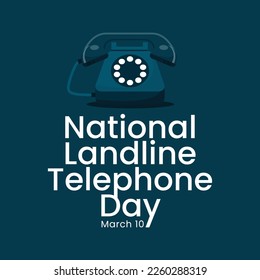 National Landline Telephone Day. March 10. Holiday concept. Template for banner, card, poster with text inscription, social media post, with telephone illustration vector. 