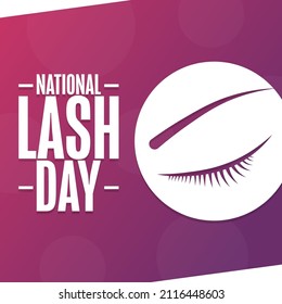 National Lash Day. Holiday concept. Template for background, banner, card, poster with text inscription. Vector EPS10 illustration