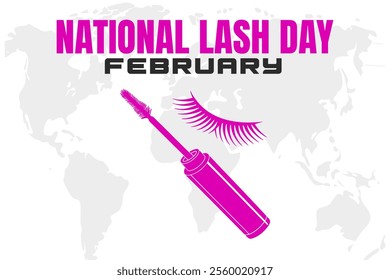 NATIONAL LASH DAY Vector Illustration background on february