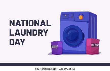 National Laundry Day, Landscape Background Design Concept for Card. Illustration National Laundry Day with Washing Machine and Washing Powder Isolated on White Background.