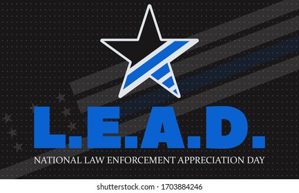 NATIONAL LAW ENFORCEMENT APPRECIATION DAY (L.E.A.D.). January 9. Poster, card, banner, background, T-shirt design. Vector ilustration. EPS 10