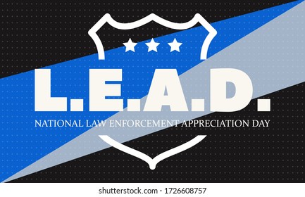 NATIONAL LAW ENFORCEMENT APPRECIATION DAY (L.E.A.D.). January 9. Poster, card, banner, background, T-shirt design. Vector ilustration. EPS 10