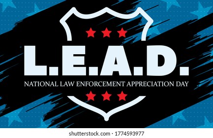 NATIONAL LAW ENFORCEMENT APPRECIATION DAY (L.E.A.D.). January 9. Poster, card, banner, background, T-shirt design. Vector ilustration. EPS 10