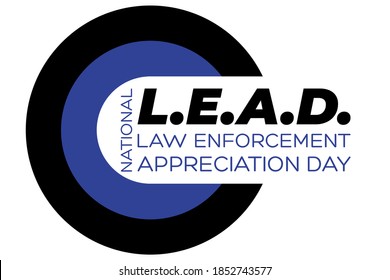NATIONAL LAW ENFORCEMENT APPRECIATION DAY (L.E.A.D.). January 9. Poster, card, banner, background, T-shirt design. Vector ilustration. EPS 10
