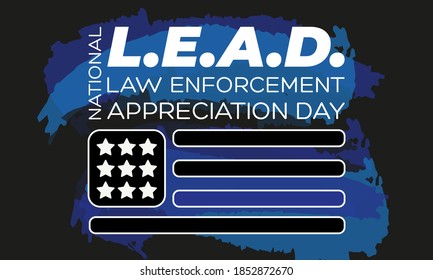 NATIONAL LAW ENFORCEMENT APPRECIATION DAY (L.E.A.D.). January 9. Poster, card, banner, background, T-shirt design. Vector ilustration. EPS 10