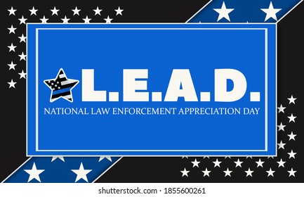 NATIONAL LAW ENFORCEMENT APPRECIATION DAY (L.E.A.D.). January 9. Poster, card, banner, background, T-shirt design. Vector ilustration. EPS 10