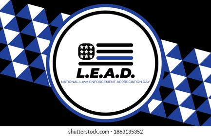 NATIONAL LAW ENFORCEMENT APPRECIATION DAY (L.E.A.D.). January 9. Poster, card, banner, background, T-shirt design. Vector ilustration. EPS 10