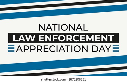 NATIONAL LAW ENFORCEMENT APPRECIATION DAY (L.E.A.D.). January 9. Poster, card, banner, background, T-shirt design. Vector ilustration. EPS 10