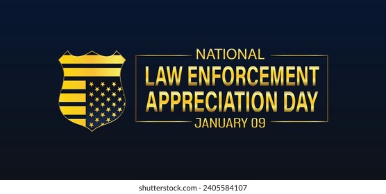 NATIONAL LAW ENFORCEMENT APPRECIATION DAY January 9