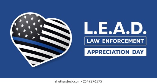 National Law Enforcement Appreciation Day (LEAD). Heart and flag. Great for cards, banners, posters, social media and more. Blue background. 