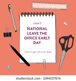 National Leave The Office Early Day - Funny Unofficial Holiday Collection June.