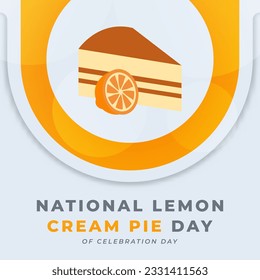 National Lemon Cream Pie Day Celebration Vector Design Illustration for Background, Poster, Banner, Advertising, Greeting Card
