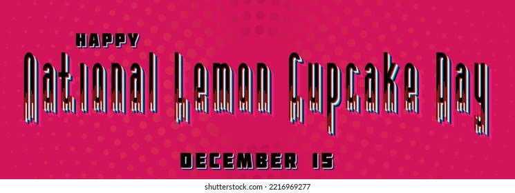  National Lemon Cupcake day December month