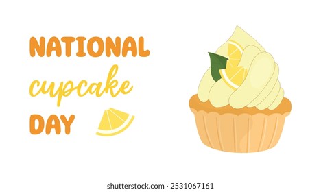 Día nacional del cupcake de limón. 15 de diciembre. Cupcake amarillo cremoso con limón y hoja de menta sobre fondo blanco. Plantilla de Vector para cartel de vacaciones, Anuncio, volante, tarjeta.