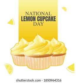 National Lemon Cupcake Day Vector Illustration. Suitable for greeting card poster and banner.