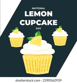 National Lemon Cupcake Day Vector, Cupcake Vector Design, Lemon Cupcake, Good for Celebration Lemon Cupcake Day, December 15, important Day